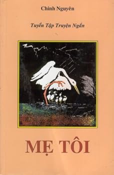 Unknown Binding Me Toi Tuyen Tap Truyen Ngan [Vietnamese] Book