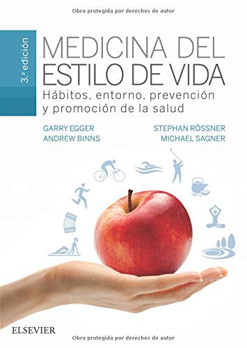 Medicina del estilo de vida - 3 edicin: Hbitos, entorno, prevencin y promocin de la salud
