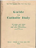Guide to Catholic Italy; with a Dictionary of Church Terminology B000B8ID9Q Book Cover