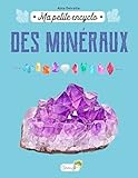 livre roches et minéraux pdf  Ma petite encyclo des minéraux