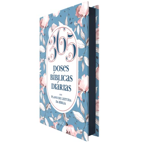 365 Doses Bíblicas Diárias Floral: Com plano de leitura da Bíblia
