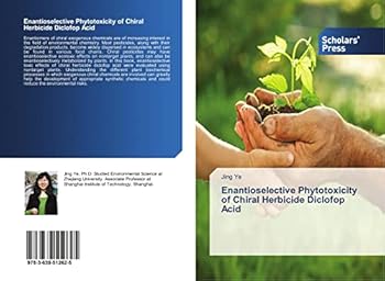 Enantioselective Phytotoxicity of Chiral Herbicide Diclofop Acid