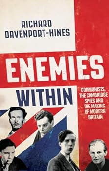 Traitors: Communists and the Making of Modern Britain