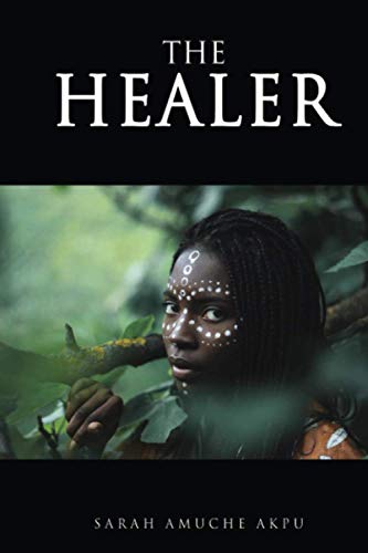 THE HEALER: Only the herbs can save her