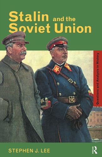 Stalin and the Soviet Union (Questions and Analysis in History)