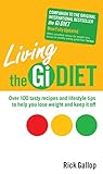 Living the GI Diet To Maintain Healthy, Permanent Weight Loss