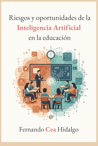 Riesgos y oportunidades de la Inteligencia Artificial en la educación