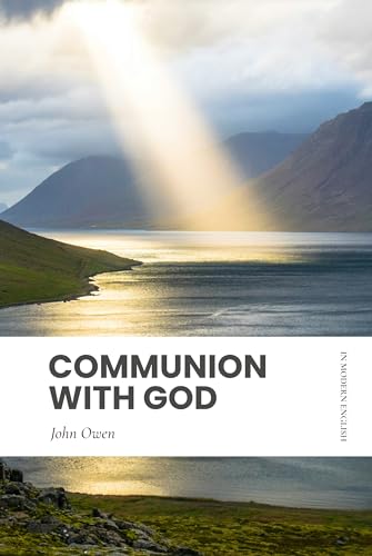Communion with God: In Modern, Updated English