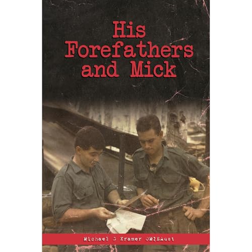 His Forefathers and Mick by Michael G Kramer OMIEAust. episode artwork