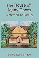 The House of Many Doors: A Memoir of Family B0CPRLCQSR Book Cover