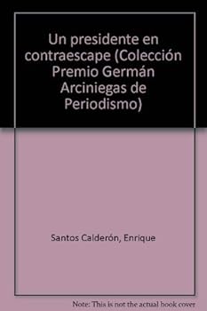Paperback Un presidente en contraescape (Spanish Edition) [Spanish] Book