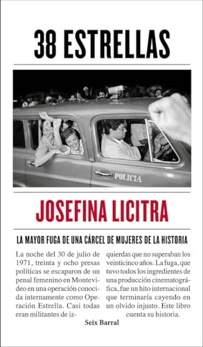 38 estrellas: La mayor fuga de una cárcel de mujeres de la historia (Los Tres Mundos)