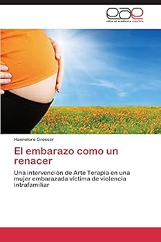 Paperback El embarazo como un renacer [Spanish] Book