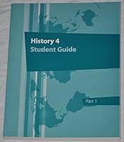 History 4 Student Guide Part 1 1601533160 Book Cover