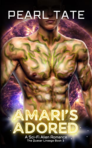 Amari's Adored - A Sci-Fi Alien Romance: The Quasar Lineage Book 3