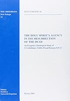 The Holy Spirit's Agency in the Ressurection of the Dead: 8876527206 Book Cover