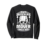 "Death Smiles At All Of Us - Only The Mover Smiles Back". Un gran diseño para un mudanza de muebles.