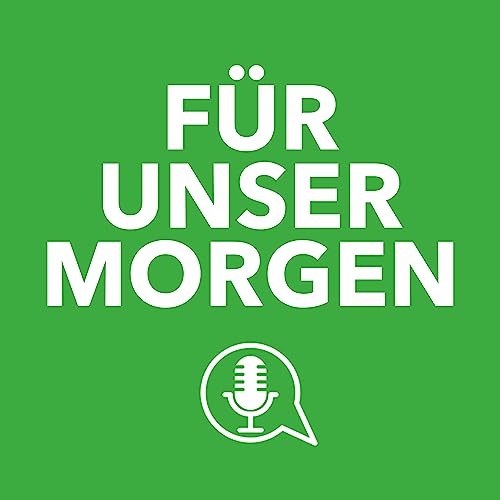 Couverture de F&uuml;r unser Morgen