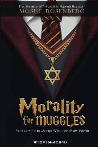 Télécharger Morality for Muggles: Ethics in the Bible and the World of Harry Potter Livre PDF Gratuit