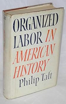 Hardcover Organized Labor in American History Book