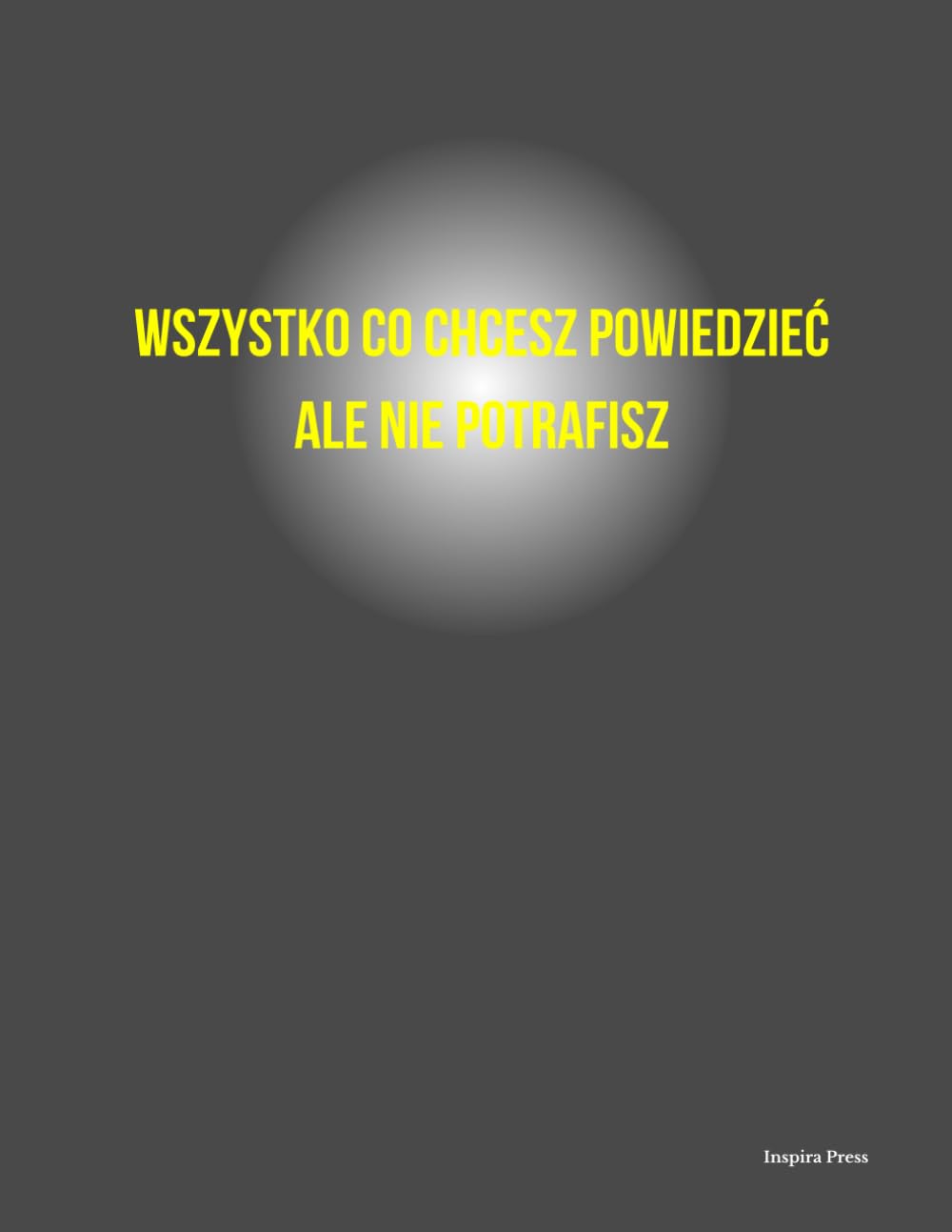 Dziennik Rozwoju Osobistego i Refleksji; Wszystko, co chcesz powiedzieć, ale nie potrafisz: Dziennik z codziennym miejscem na refleksję, wdzięczność i ... rozwoju osobistego i zdrowia psychicznego