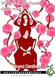 badalini multifresa  Milly e il profumo delle rose