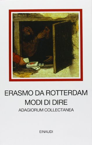 Modi di dire. Adagiorum collectanea. Testo latino