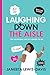 Laughing Down The Aisle: The Hilarious Life of a Bride-to-Be