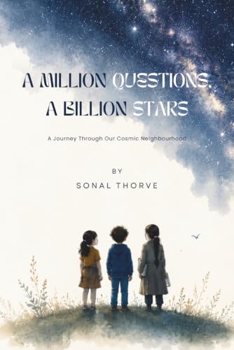 Image of A Million Questions, A Billion Stars: A Journey Through Our Cosmic Neighbourhood