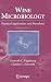 Wine Microbiology: Practical Applications and Procedures