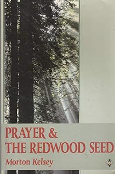 Paperback Prayer and the Redwood Seed Book