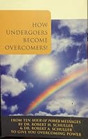 How Undergoers Become Overcomers! B000SVR932 Book Cover