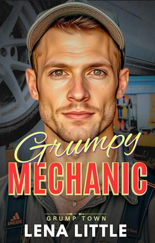 GRUMPY MECHANIC (GRUMP TOWN) (English Edition)