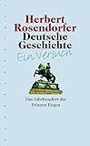 Deutsche Geschichte - Ein Versuch, Band 5: Das Jahrhundert des Prinzen Eugen - Herbert Rosendorfer