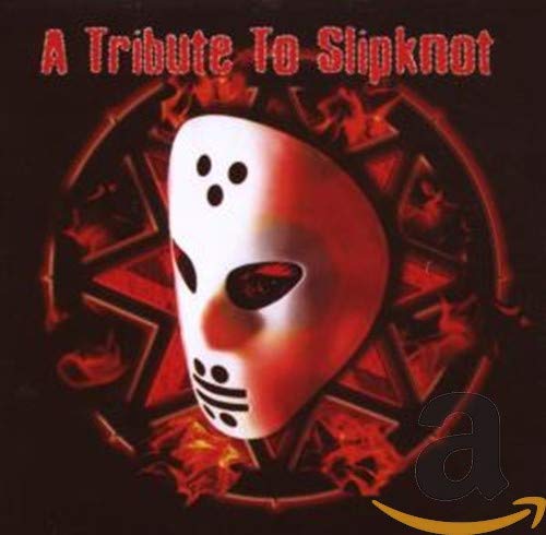 A Tribute To Slipknot