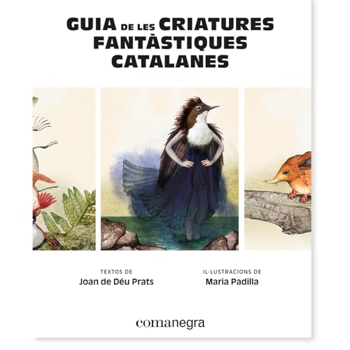 Guia de les criatures fantàstiques catalanes (Catalunya fantàstica)