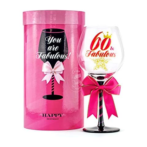 60 and Fabulous Birthday Wine Glass for Women | Fun Gift for Woman Turning Sixty Years Old | Best Friend, Sister, Grandma, Cousin, Co-Worker | Big 23 oz, 8.8 Inch Tall Wine Glass Cover