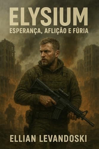 Immagine prodotto: Elysium: Esperança, Aflição e Fúria (Portuguese Edition)