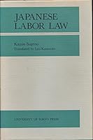 Japanese Labor Law (Asian Law Series) 0295971754 Book Cover