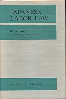 Hardcover Japanese Labor Law (Asian Law Series) Book