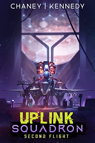 Second Flight (Uplink Squadron Book 2) cover