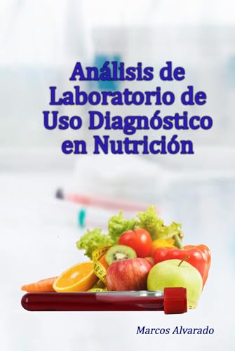 Análisis de laboratorio de uso diagnóstico en nutrición