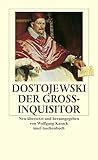 Der Großinquisitor (insel taschenbuch) - Fjodor Michailowitsch Dostojewski Herausgeber: Wolfgang Kasack Übersetzer: Wolfgang Kasack Nachwort: Wolfgang Kasack 