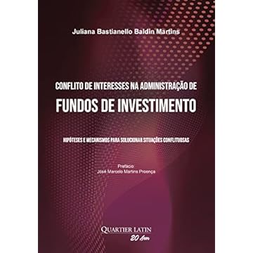 Capa do livro Conflito de Interesses na Administração de Fundos de Investimento: Hipóteses e Mecanismos para Solucionar Situações Conflituosas