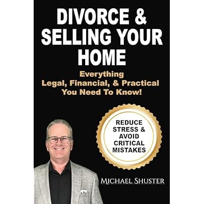 Divorce & Selling Your Home
