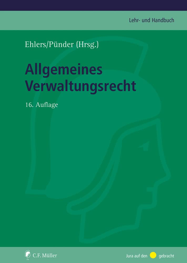 Allgemeines Verwaltungsrecht (C.F. Müller Lehr- und Handbuch)