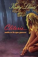 Clitoris: NADA Es Lo Que Parece 198752554X Book Cover