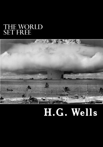 The World Set Free 154406599X Book Cover