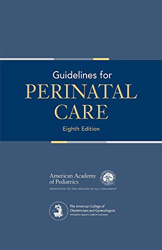 Guidelines for Perinatal Care 1934984698 Book Cover