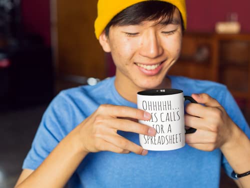 Ohhhhh This Calls For A Spreadsheet Coffee Mug - Unique Gift Mugs For Boss, Cpa, Accountant And More, Mugs Are White With Colored Inside And Handle, Surely To Be Loved By All. (Two Tone Black, 11Oz) #TOP2